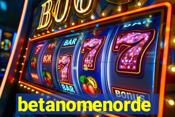 betanomenorde