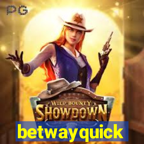 betwayquick