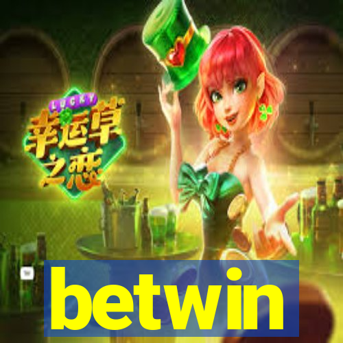 betwin