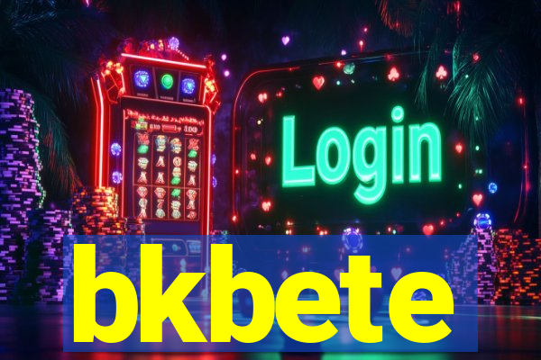 bkbete