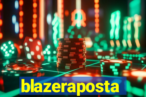 blazeraposta