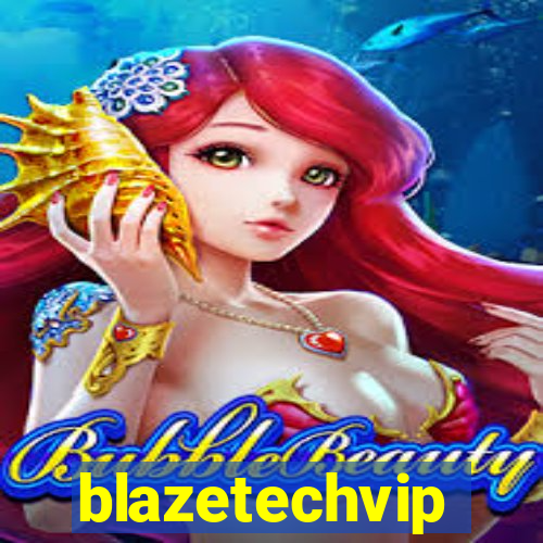 blazetechvip