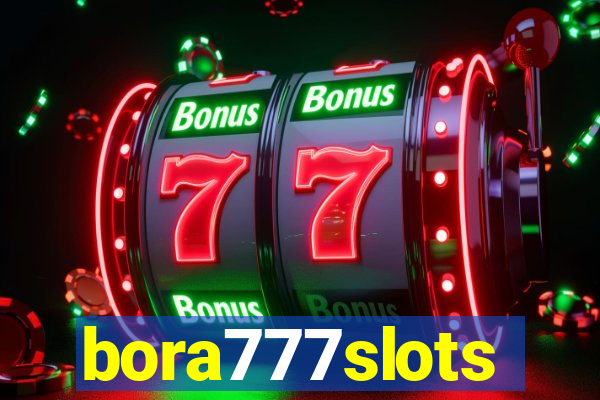 bora777slots