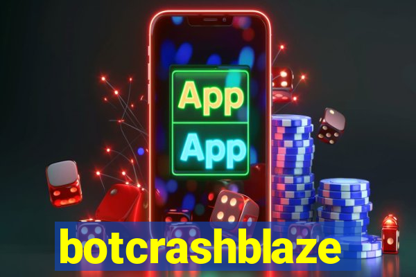 botcrashblaze