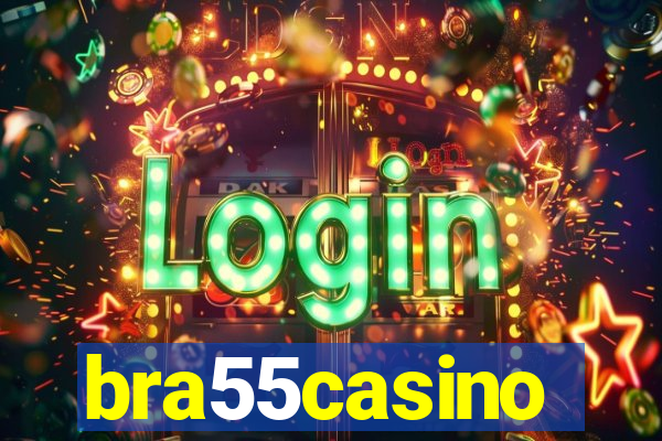 bra55casino