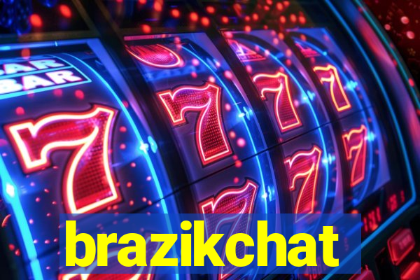 brazikchat