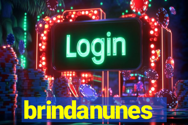 brindanunes