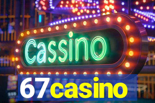 67casino