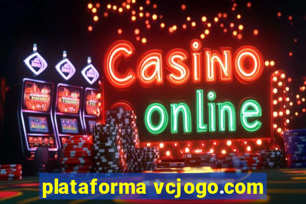 plataforma vcjogo.com