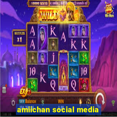 amiichan social media