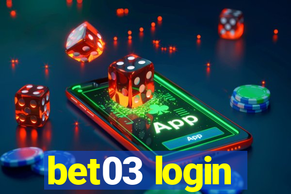 bet03 login