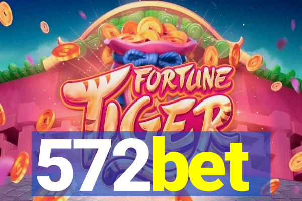 572bet