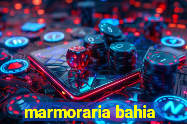 marmoraria bahia