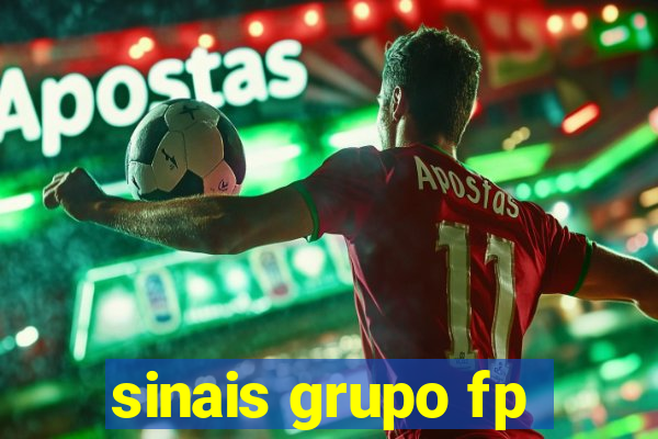 sinais grupo fp