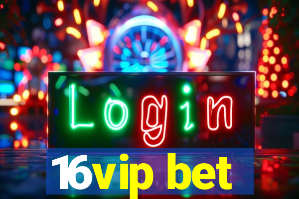 16vip bet