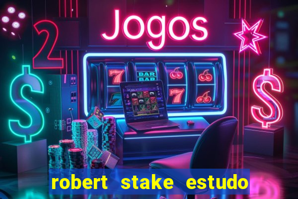 robert stake estudo de caso