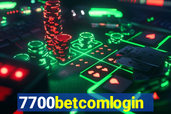 7700betcomlogin