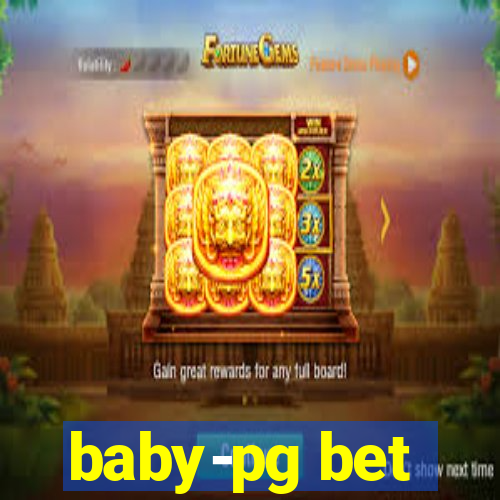 baby-pg bet