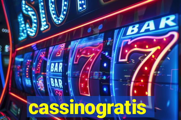 cassinogratis