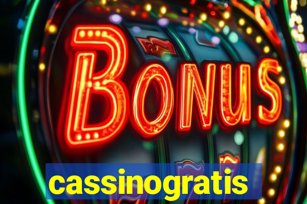 cassinogratis