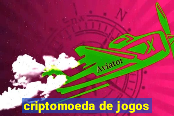 criptomoeda de jogos