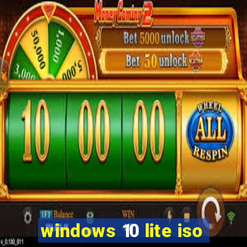 windows 10 lite iso