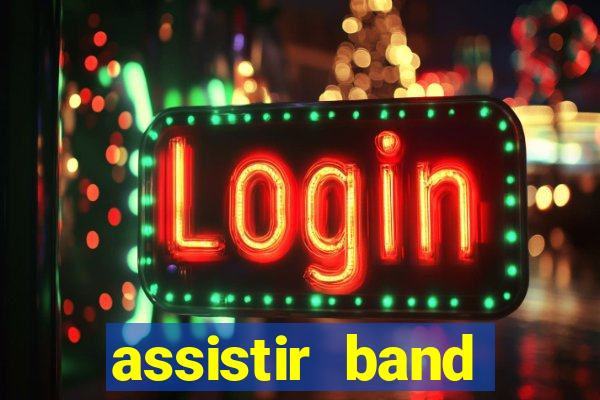 assistir band sports gratis