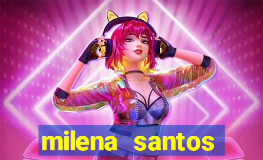 milena santos vizinha gostosa