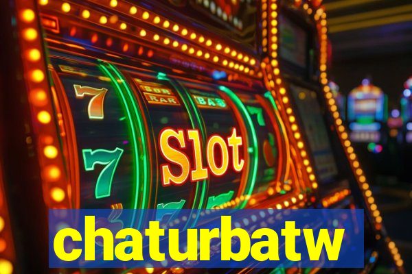 chaturbatw