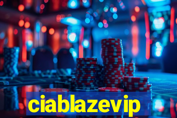 ciablazevip