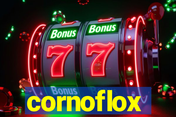 cornoflox