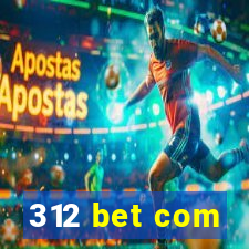 312 bet com