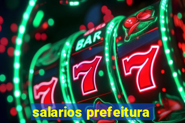 salarios prefeitura