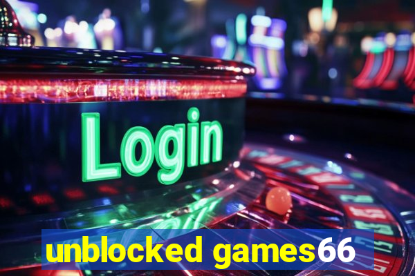 unblocked games66