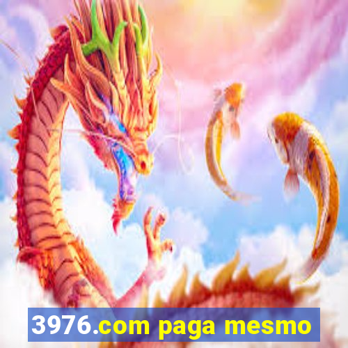 3976.com paga mesmo