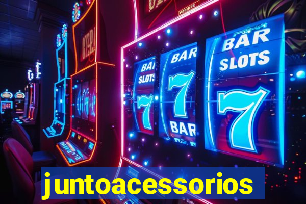 juntoacessorios.com.br