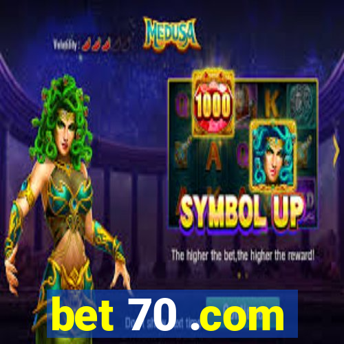 bet 70 .com