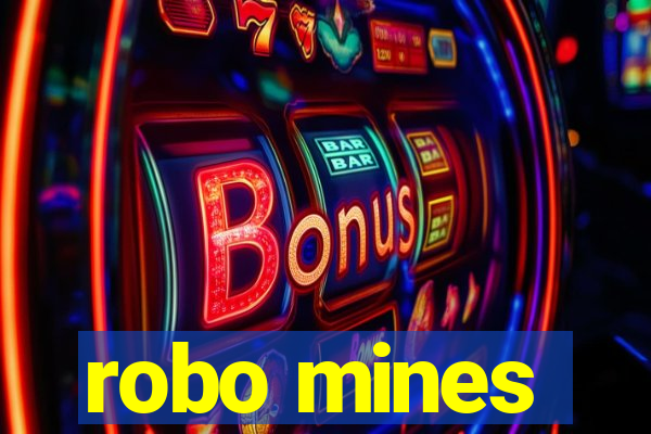 robo mines