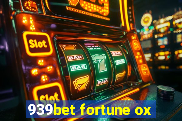 939bet fortune ox