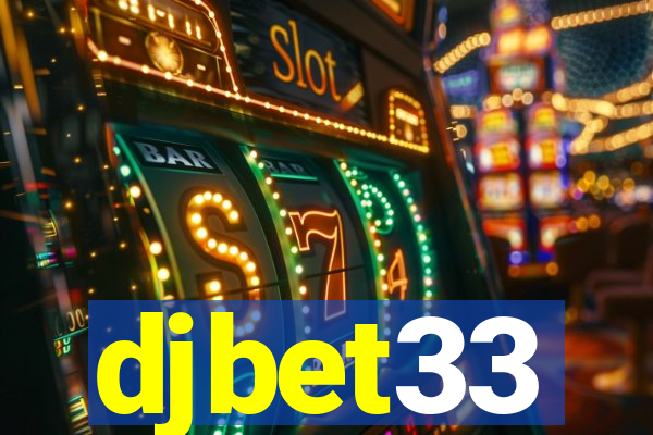 djbet33