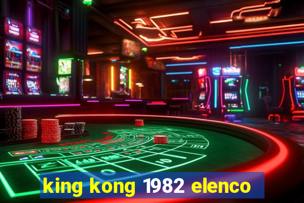 king kong 1982 elenco