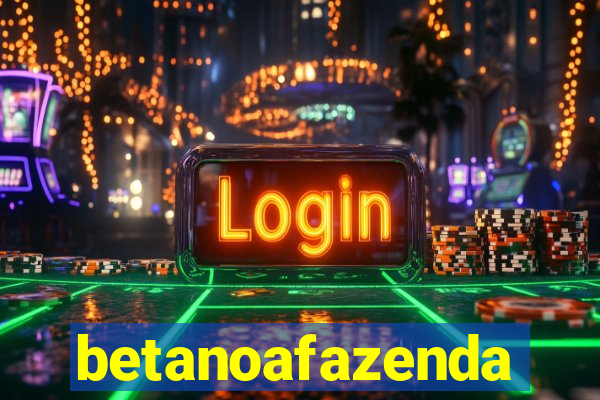 betanoafazenda