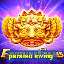 paraiso swing