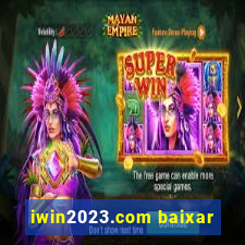 iwin2023.com baixar