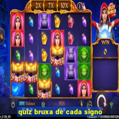 quiz bruxa de cada signo