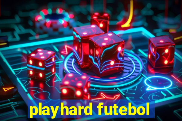 playhard futebol