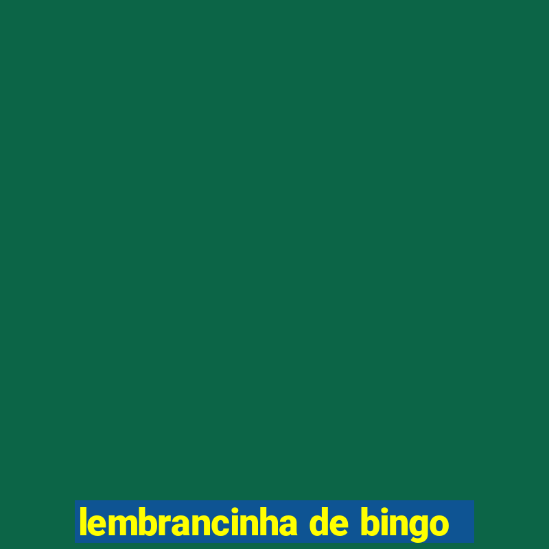 lembrancinha de bingo