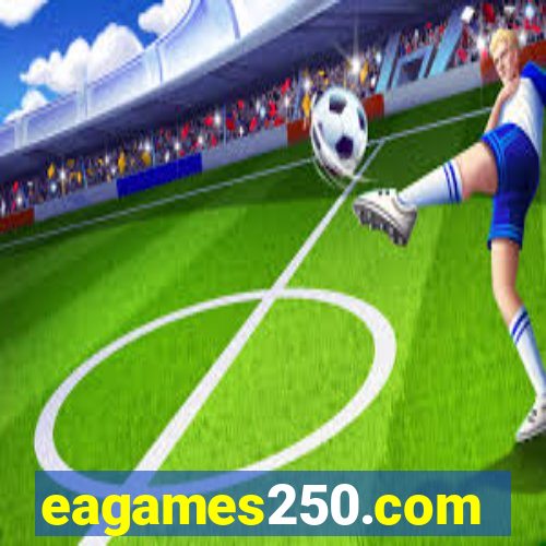 eagames250.com