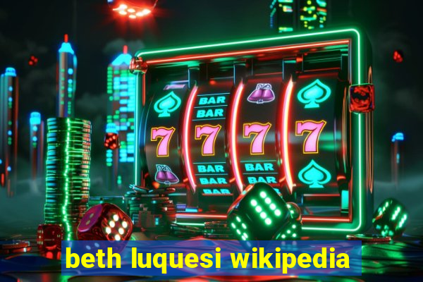 beth luquesi wikipedia