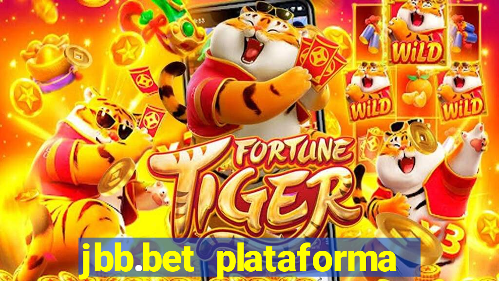 jbb.bet plataforma de jogos